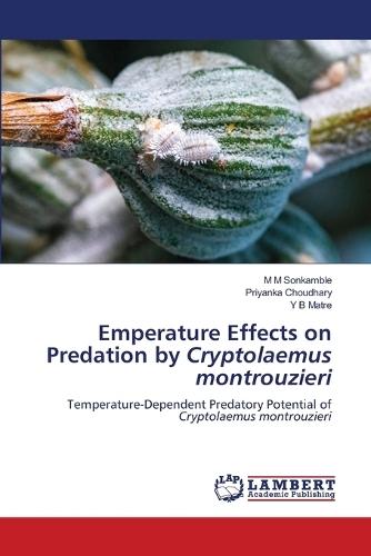 Emperature Effects on Predation by Cryptolaemus montrouzieri
