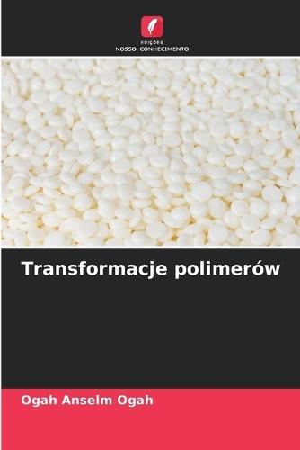 Transformacje polimerów