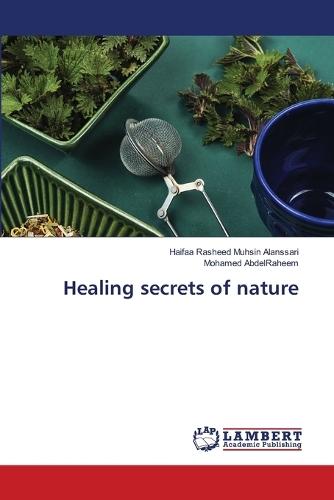 Healing secrets of nature