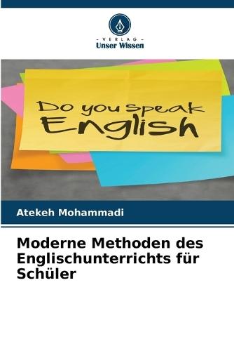 Moderne Methoden des Englischunterrichts für Schüler