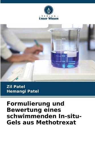 Formulierung und Bewertung eines schwimmenden In-situ-Gels aus Methotrexat
