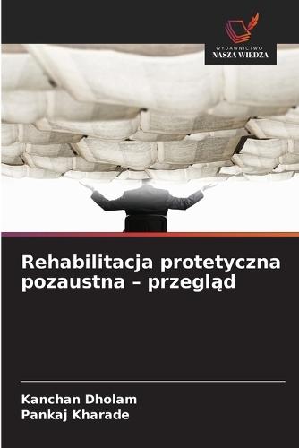 Rehabilitacja protetyczna pozaustna - przegląd