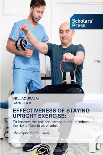 Effectiveness of Staying Upright Exercise