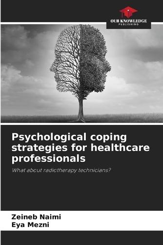 Psychological coping strategies for healthcare professionals
