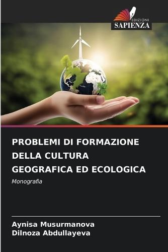 Problemi Di Formazione Della Cultura Geografica Ed Ecologica