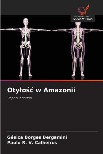 Otylośc w Amazonii