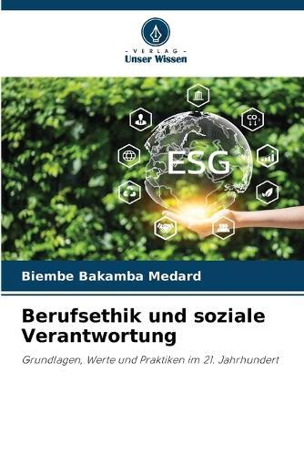 Berufsethik und soziale Verantwortung