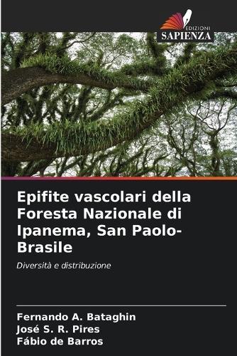 Epifite vascolari della Foresta Nazionale di Ipanema, San Paolo-Brasile