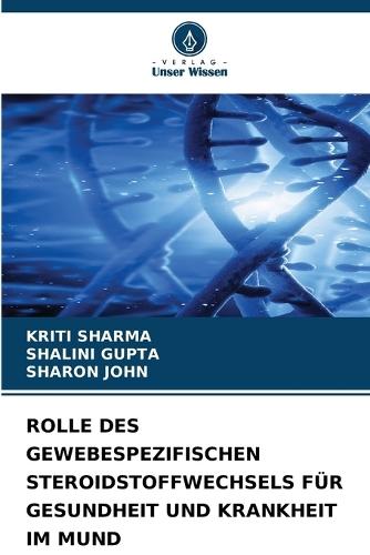 Rolle Des Gewebespezifischen Steroidstoffwechsels Für Gesundheit Und Krankheit Im Mund