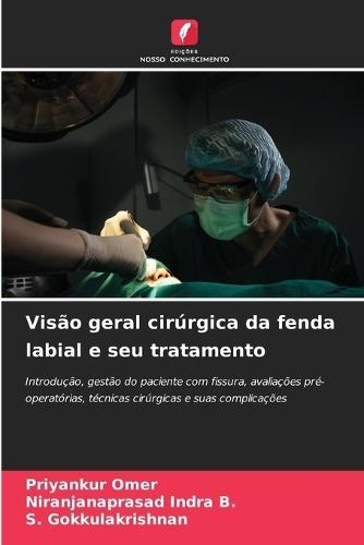 Visão geral cirúrgica da fenda labial e seu tratamento