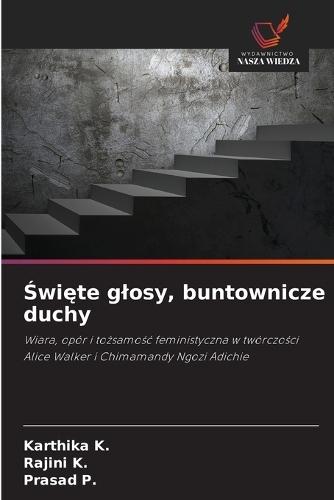 Święte glosy, buntownicze duchy