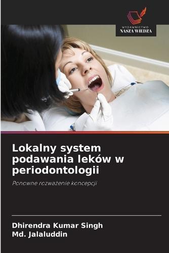 Lokalny system podawania leków w periodontologii