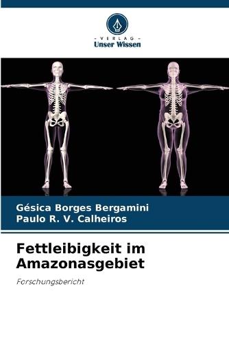 Fettleibigkeit im Amazonasgebiet