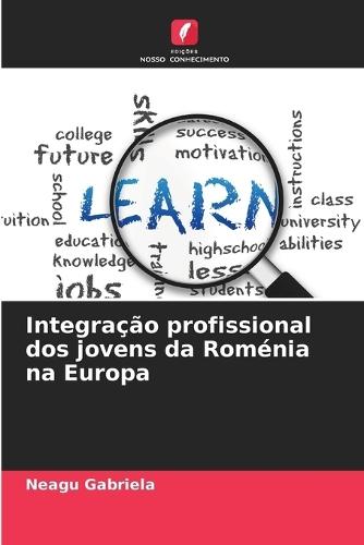 Integração profissional dos jovens da Roménia na Europa
