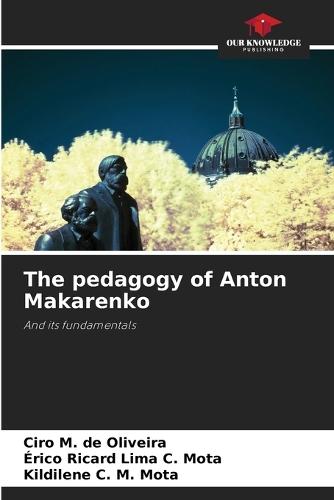 The pedagogy of Anton Makarenko