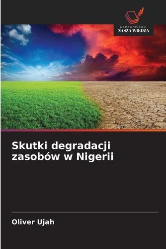 Skutki degradacji zasobów w Nigerii