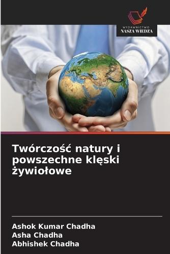 Twórczośc natury i powszechne klęski żywiolowe