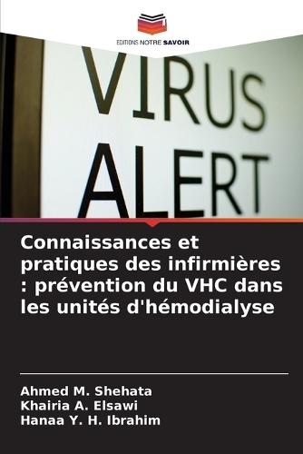 Connaissances et pratiques des infirmières: prévention du VHC dans les unités d'hémodialyse