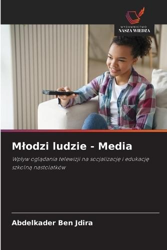 Mlodzi ludzie - Media