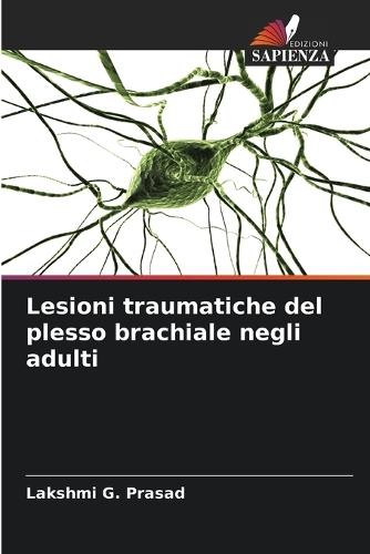 Lesioni traumatiche del plesso brachiale negli adulti