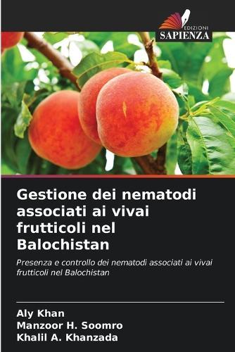 Gestione dei nematodi associati ai vivai frutticoli nel Balochistan