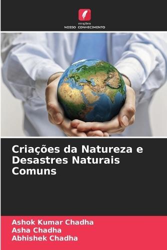 Criações da Natureza e Desastres Naturais Comuns
