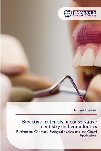 Bioactive materials in conservative dentistry and endodontics