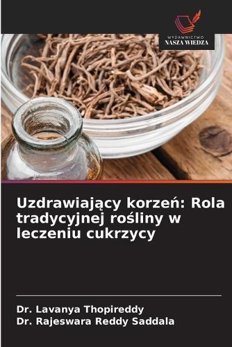 Uzdrawiający korzeń: Rola tradycyjnej rośliny w leczeniu cukrzycy