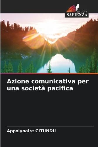 Azione comunicativa per una società pacifica