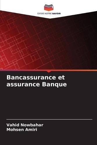 Bancassurance et assurance Banque