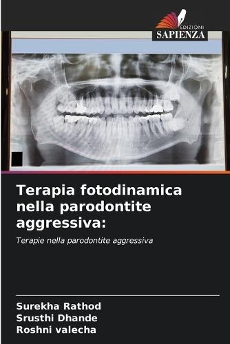 Terapia fotodinamica nella parodontite aggressiva