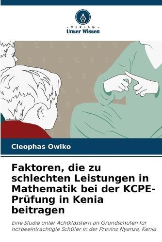 Faktoren, die zu schlechten Leistungen in Mathematik bei der KCPE-Prüfung in Kenia beitragen