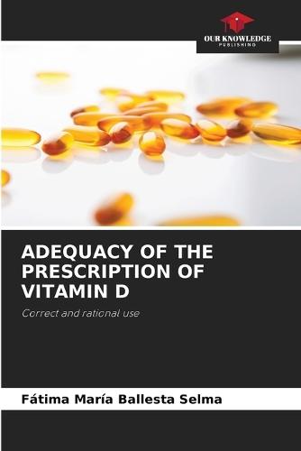 Adequacy of the Prescription of Vitamin D