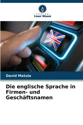 Die englische Sprache in Firmen- und Geschäftsnamen