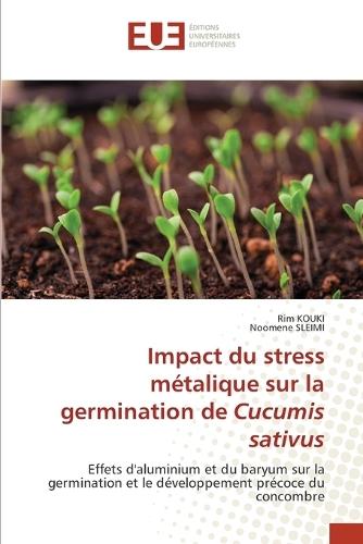 Impact du stress métalique sur la germination de Cucumis sativus