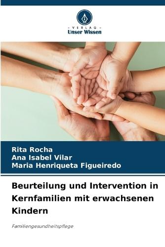 Beurteilung und Intervention in Kernfamilien mit erwachsenen Kindern