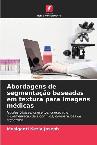 Abordagens de segmentação baseadas em textura para imagens médicas