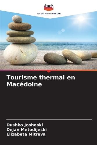 Tourisme thermal en Macédoine