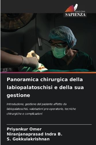 Panoramica chirurgica della labiopalatoschisi e della sua gestione