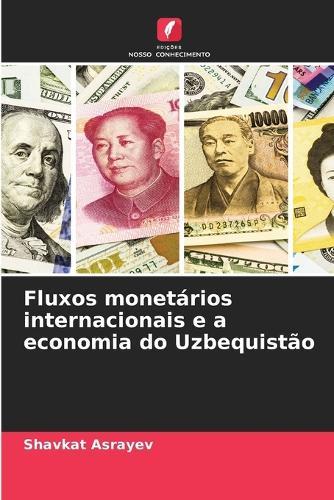 Fluxos monetários internacionais e a economia do Uzbequistão