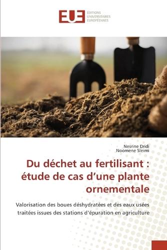 Du déchet au fertilisant: étude de cas d'une plante ornementale