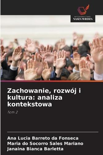 Zachowanie, rozwój i kultura: analiza kontekstowa
