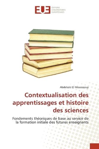 Contextualisation des apprentissages et histoire des sciences