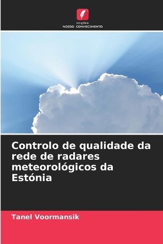 Controlo de qualidade da rede de radares meteorológicos da Estónia