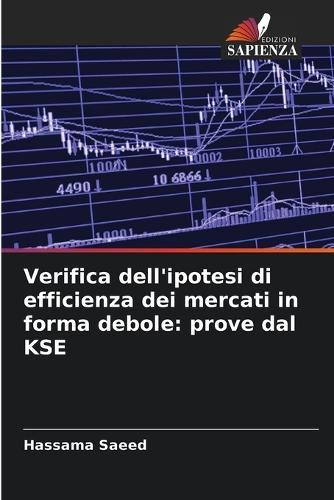Verifica dell'ipotesi di efficienza dei mercati in forma debole: prove dal KSE
