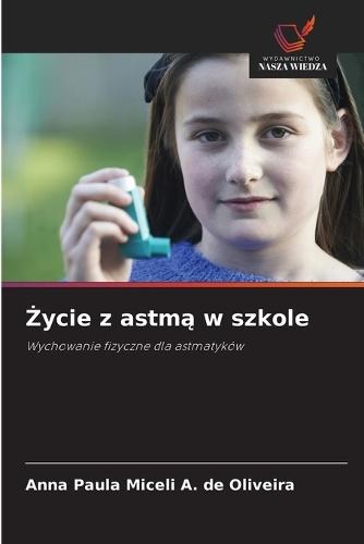 Życie z astmą w szkole