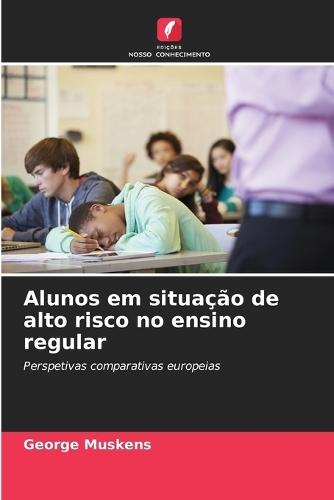 Alunos em situação de alto risco no ensino regular