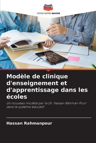 Modèle de clinique d'enseignement et d'apprentissage dans les écoles