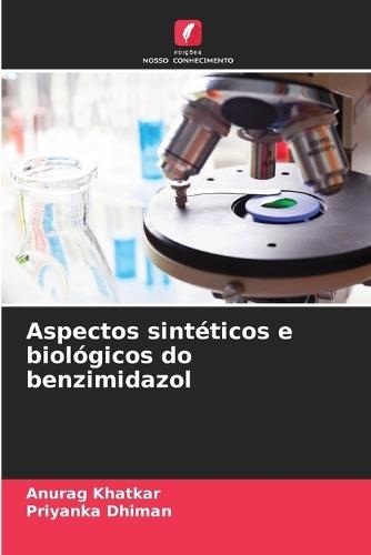Aspectos sintéticos e biológicos do benzimidazol
