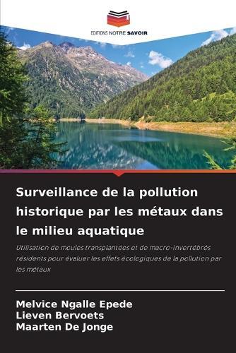 Surveillance de la pollution historique par les métaux dans le milieu aquatique
